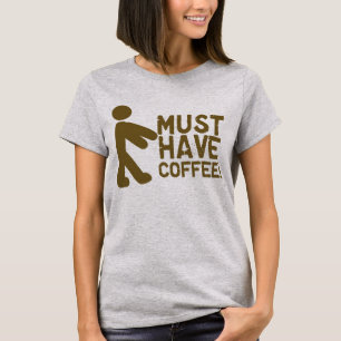 Camiseta Deve comer o café! Zombi
