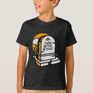 Camiseta Deve Ter Cachorros No Céu Amante De Cachorro Tatua