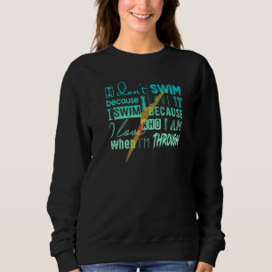 Camiseta Deve Ter Para Nadadores Eu Não Nado Porque Eu Amo