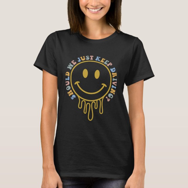 Camiseta Devemos Continuar A Dirigir Hoodie Com Palavras Em (Frente)