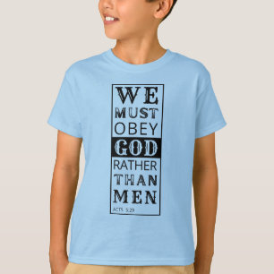 Camiseta devemos obedecer a Deus em vez dos homens Atos 5:2
