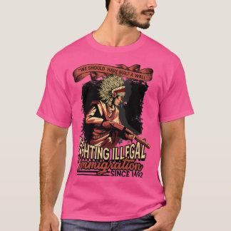 Camiseta Deveríamos ter construído um indígenas nativo