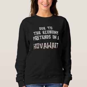 Camiseta Devido à Economia Fingindo que Sou um HOVAWART Fác