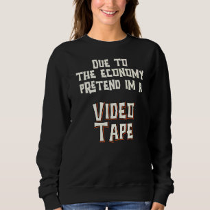 Camiseta Devido à economia, pretenda-me a um VídeoFita Fáci