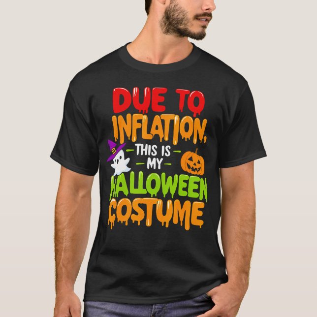 Camiseta Devido À Inflação, Esta É A Minha Figurança De Hal (Frente)