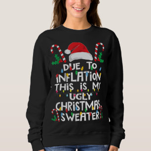 Camiseta Devido à Inflação Feia Doadores de Natal Engraçado