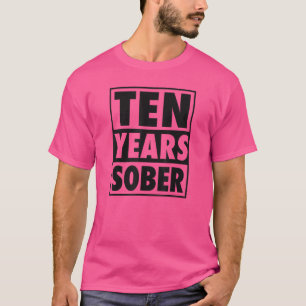 Camiseta Dez Anos Sober Recuperando 10 Anos Sobriety Anniv