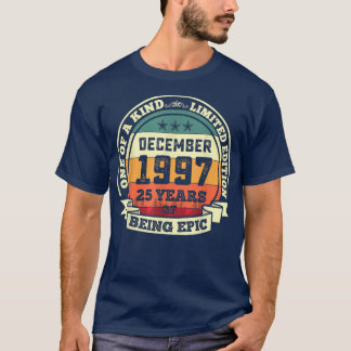 Camiseta Dezembro De 1997 25 Aniversário Presente Há 25 Ano