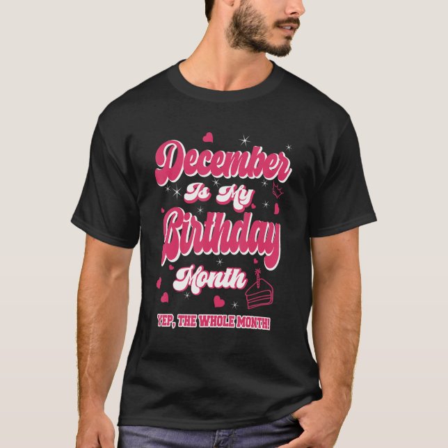 Camiseta Dezembro É Meu Aniversário Sim As Mulheres De Todo (Frente)