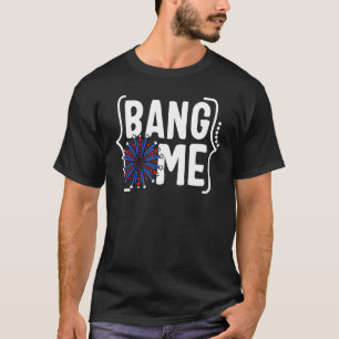 Camiseta Dia 4 de julho Bang Me Fireworks Usa Independência