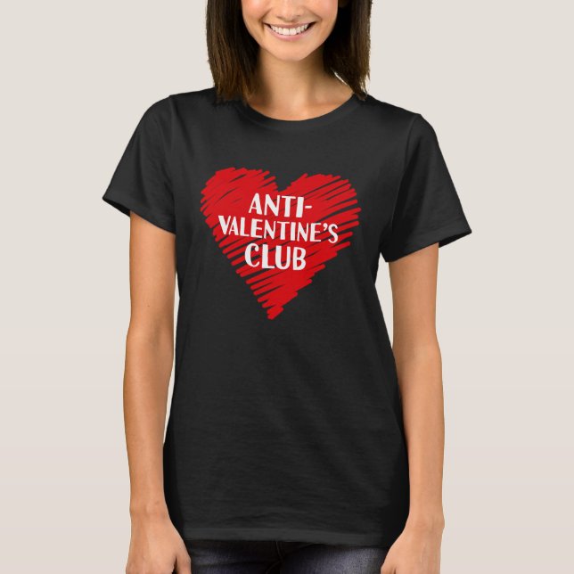 Camiseta Dia da Consciência do Solteiro do Clube Anti-Valen (Frente)