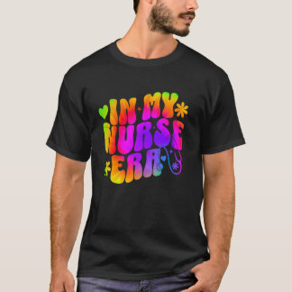 Camiseta Dia da enfermeira Na minha era de enfermeira groov