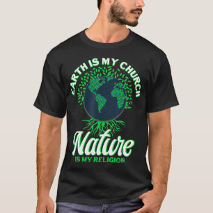 Camiseta Dia da Terra 22 de abril Natureza é minha religi