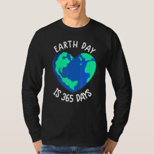 Camiseta Dia da Terra, Dia da Terra em Cuta, é 365 Dias de 