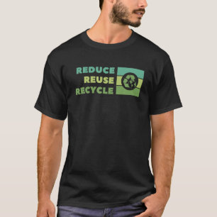 Camiseta Dia da Terra do reciclagem, Ambiente Reduz Recusa