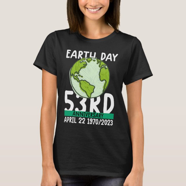 Camiseta Dia da Terra dos 53 anos Dia da Terra 1 (Frente)