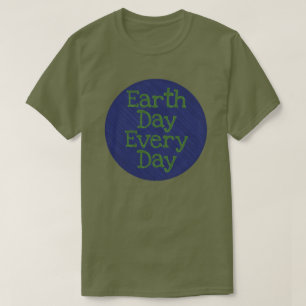 Camiseta Dia da Terra Todos os Dias