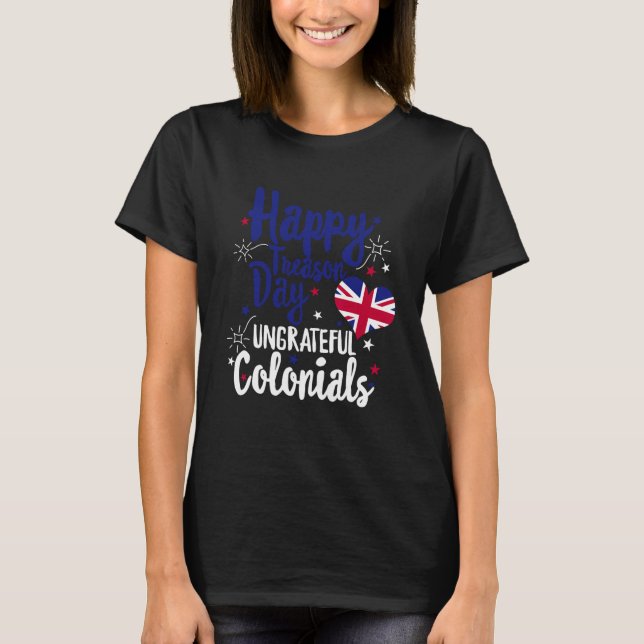 Camiseta Dia da Traição Ingrata Independência Colonial Brit (Frente)