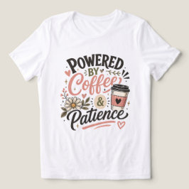 Camiseta Dia das Mães Café Mamãe Energizada pela Paciência 