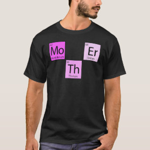 Camiseta Dia das Mães Elemento Periódico Funny Motheru2019s