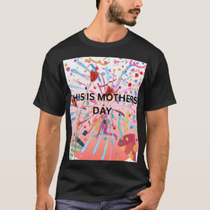 CAMISETA DIA DAS MÃES ESPECIAL