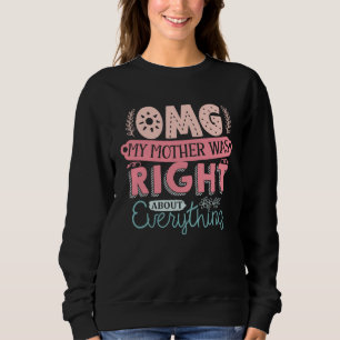 Camiseta Dia das Mães OMG Minha Mãe Estava Certa
