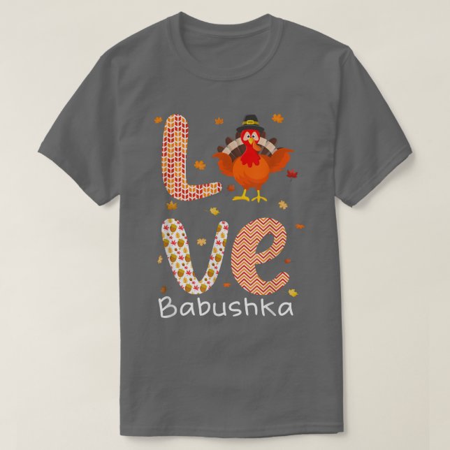 Camiseta Dia de Ação de Graças Amor Babushka Feliz Dia da T (Frente do Design)