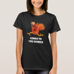 Camiseta Dia de Ação de Graças do Peru de Cair Gobble Até V