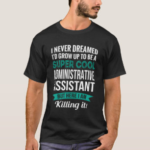 Camiseta Dia de Administrador do Assistente Administrativo
