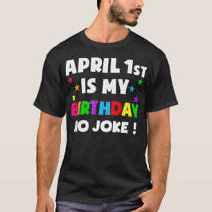 Camiseta Dia de Aniversário do April Fool, Nascer de 14 de 