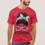 Camiseta Dia de Apreciação da Semana Técnica de Diálise Mul<br><div class="desc">Dia de Apreciação da Semana de Técnicos de Diálise Mulheres Manchas.</div>