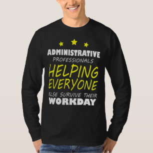 Camiseta Dia de Apreciação de Profissionais Administrativos