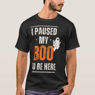 Camiseta Dia de as Bruxas engraçado Eu Parei Meu Boo Para E
