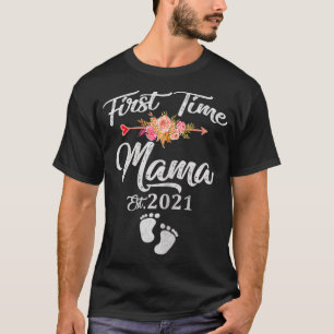 Camiseta Dia de as mães 2021 T da Primeira Vez das Mulheres