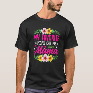 Camiseta Dia de as mães Bonito Meu Pessoas Favorito Me Cham