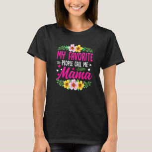 Camiseta Dia de as mães Bonito Meu Pessoas Favorito Me Cham