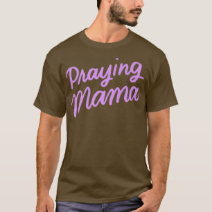 Camiseta Dia de as mães Cristão Oferece Mãe Guerreiro de Or