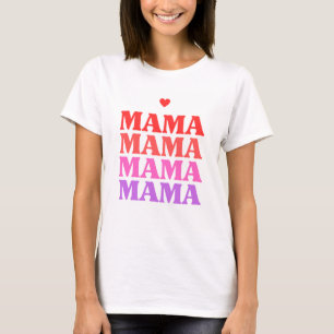Camiseta Dia de as mães da mamãe