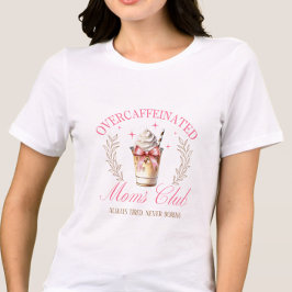 Camiseta Dia de as mães do Clube de Mães Supercafeinado Chi