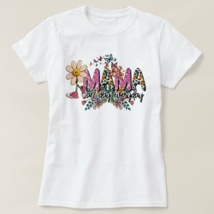 Camiseta Dia de as mães do dia a dia da mamãe