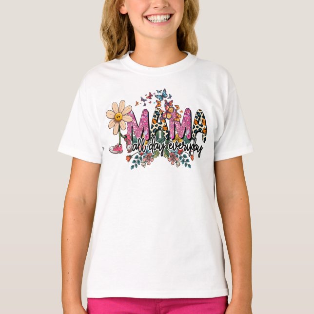 Camiseta Dia de as mães do dia a dia da mamãe (Frente)