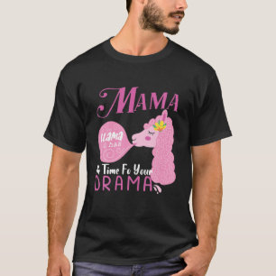 Camiseta Dia de as mães Engraçado Mama Llama Não Tem Tempo 