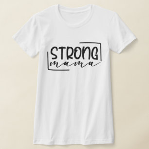 Camiseta Dia de as mães Forte da Mãe e Eu