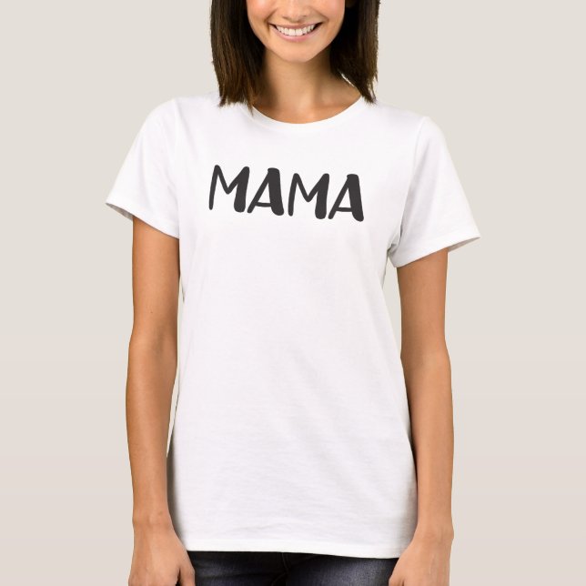 CAMISETA DIA DE AS MÃES MAMA (Frente)