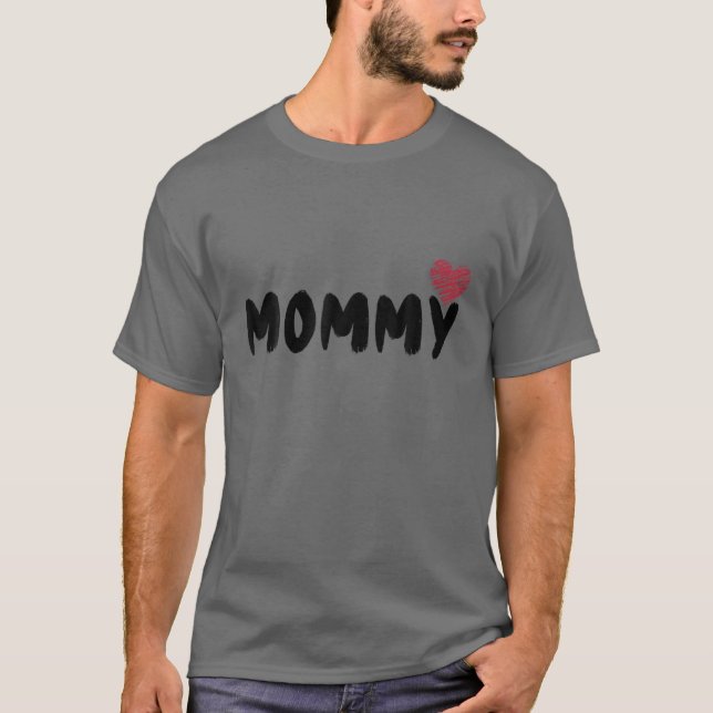 Camiseta Dia de as mães, Mamãe, Coração, (Frente)