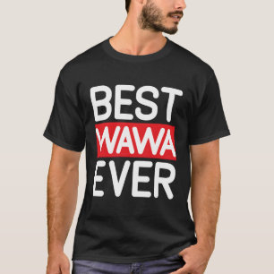 Camiseta Dia de as mães Wawa Best Wawa Ever Wawa