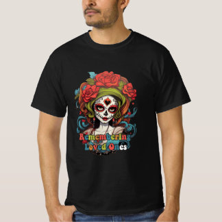Camiseta Dia De Los Muertos, Lembrando Os Amados