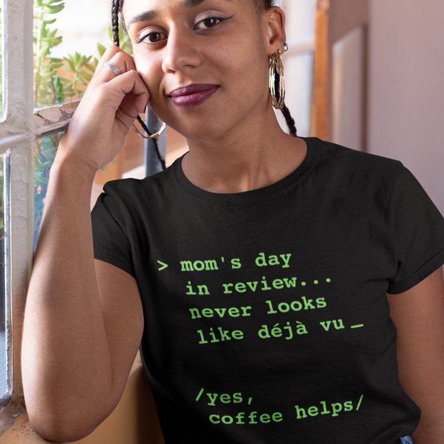 Camiseta Dia de Mães Engraçado no Café de Revisão (Criador carregado)