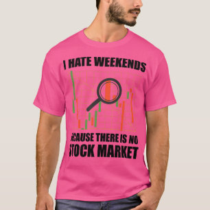 Camiseta Dia de Negociação I Fim de Semana 13