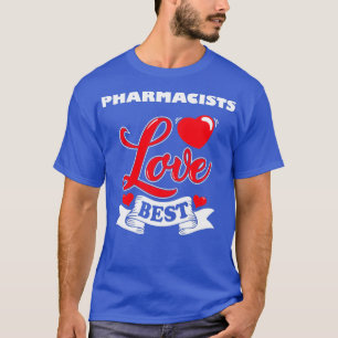 Camiseta Dia de os namorados Farmacêutico Ideia 1